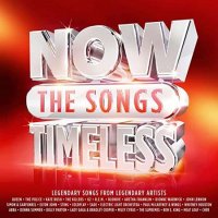 VA - NOW That's What I Call Timeless... The Songs [4CD] (2022) MP3