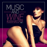 VA - Music and Wine, Vol. 1-2 [25 Soulsetters] (2020) MP3
