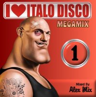 DJ Alex Mix - I Love Italo Disco Megamixes [01-42] (2010-2018) MP3