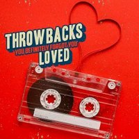 VA - throwbacks you forgot you loved (2022) MP3