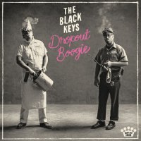The Black Keys - Dropout Boogie (2022) MP3