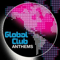 VA - Global Club Anthems (2022) MP3
