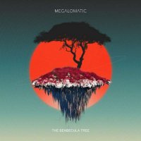 Megalomatic - The Benbecula Tree (2022) MP3