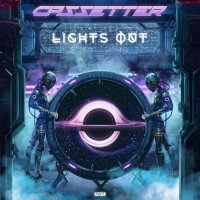 Cassetter - Lights Out (2022) MP3