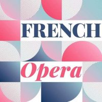 VA - French Opera (2022) MP3
