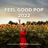 VA - Feel Good Pop (2022) MP3