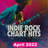 VA - Indie Rock Chart Hits: April (2022) MP3