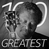 VA - 100 Greatest Electric Blues Songs (2022) MP3