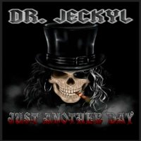 Dr. Jeckyl - Just Another Day (2022) MP3