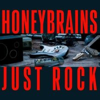 VA - Honeybrains: Just Rock (2022) MP3