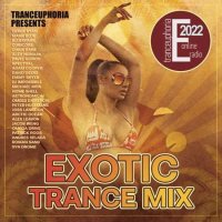 VA - Tranceuphoria: Exotic Trance Mix (2022) MP3