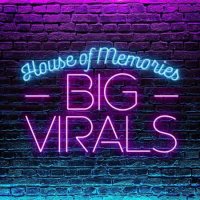 VA - House of Memories: Big Virals (2022) MP3