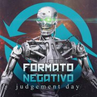 Formato Negativo - Judgement Day (2022) MP3