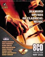 VA - Diamond Opuses Of Classical Music [8CD] (2022) MP3
