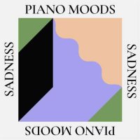 VA - Piano Moods: Sadness (2022) MP3