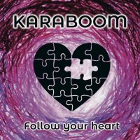 Karaboom - Follow Your Heart (2022) MP3