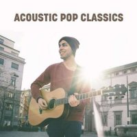VA - Acoustic Pop Classics (2022) MP3