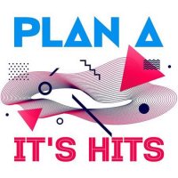 VA - Plan A - It's Hits (2022) MP3