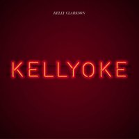 Kelly Clarkson - Kellyoke [EP] (2022) MP3