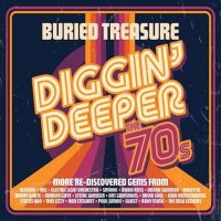 VA - Buried Treasure - The 70s: Diggin' Deeper [3CD] (2022) MP3