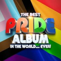 VA - The Best PRIDE Album In The World...Ever! (2022) MP3