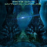 Fritz Mayr - Mythical Worlds (2022) MP3