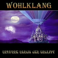 Wohlklang - Between Dream and Reality (2022) MP3