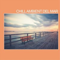 VA - Chill Ambient Del Mar (2022) MP3