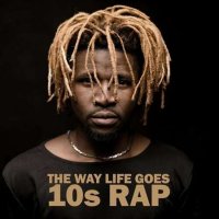 VA - The Way Life Goes - 10s Rap (2022) MP3