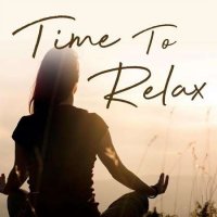 VA - Time to Relax (2022) MP3