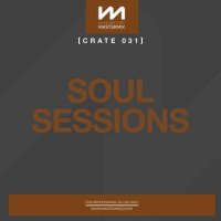 VA - Mastermix Crate 031 - Soul Sessions (2022) MP3