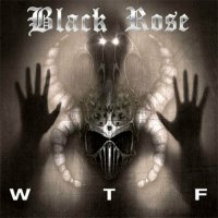 Black Rose - WTF (2022) MP3