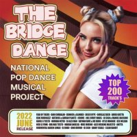 VA - The Bridge Dance: National Pop Dance Music (2022) MP3