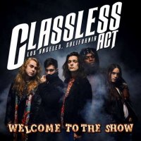 Classless Act - Welcome To The Show (2022) MP3