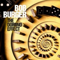 Bob Burger - The Domino Effect (2022) MP3