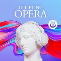 VA - Uplifting Opera (2022) MP3