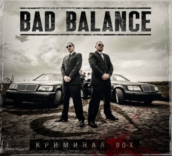 Bad Balance -  (1990-2014) MP3