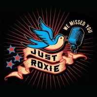 Just Roxie - We Missed You (2022) MP3