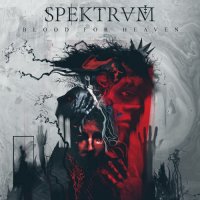 Spektrvm - Blood For Heaven (2022) MP3