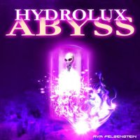Ava Felsenstein - Hydrolux - ABYSS (2020) MP3