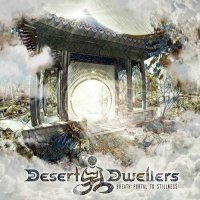 Desert Dwellers - Breath: Portal to Stillness (2022) MP3
