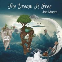 Joe Macre - The Dream Is Free (2022) MP3