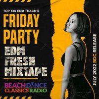 VA - EDM Fresh Friday Party (2022) MP3