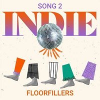 VA - Song 2 - Indie Floorfillers (2022) MP3