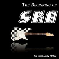 VA - The Beginning of Ska - 50 Golden Hits (2022) MP3