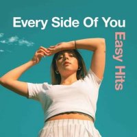VA - Every Side of You - Easy Hits (2022) MP3