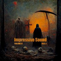VA - Impressive Sound 2022.1: Volume II (2022) MP3