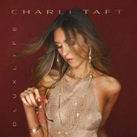 Charli Taft - DLUXLIFE (2022) MP3