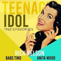VA - Teenage Idol [1960'S Favorites] (2022) MP3