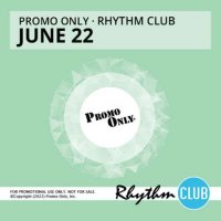 VA - Promo Only - Rhythm Club June (2022) MP3